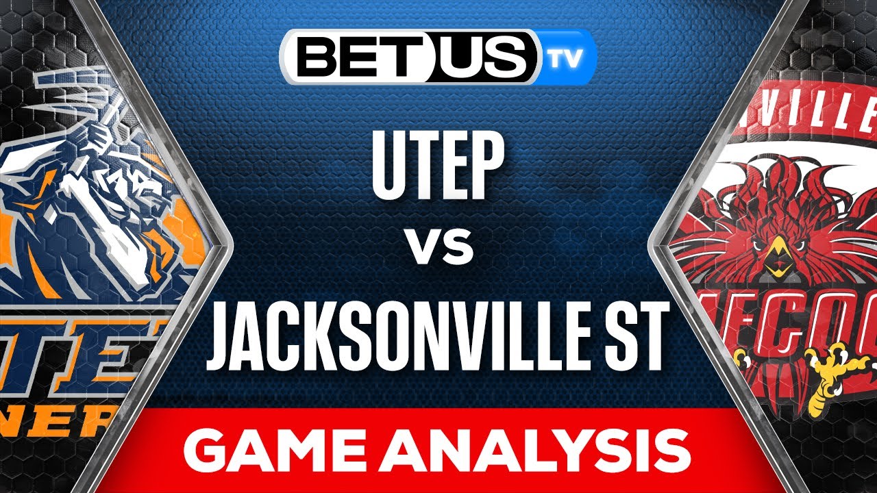 UTEP Vs Jacksonville State | College Football Week 0 Predictions, Picks ...