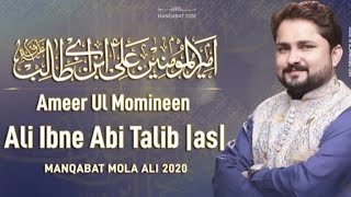 New Manqabat 2020 | Ali Ibne Abi Talib | Syed 🙌🙌Raza Abbas Zaidi | 13 Rajab😍😍 | Mola Ali ManqabatALl