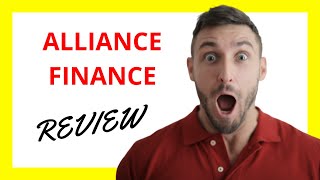 🔥 Alliance Finance Review: Pros and Cons