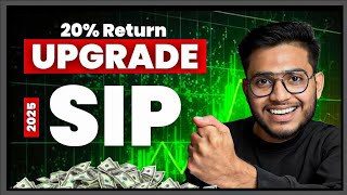 Upgrade Your SIP 20% Returns Confirmed | SIP Investment | Mutual Fund For Beginners