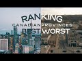 Ranking All 10 Canadian Provinces From Worst To Best