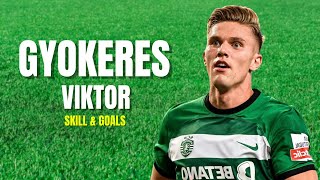 Viktor Gyokeres Highlights Goals Skills
