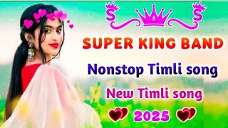 Super King band || New Timli song 2025 || Adiwasi New Timli Nonstop Tur Tone