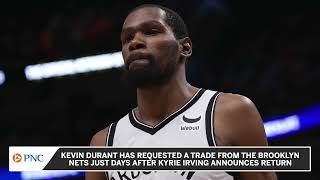 Kevin Durant Requests Trade Despite Return Of Nets' Star Kyrie Irving