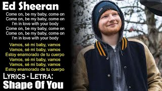 Ed Sheeran - Shape Of You (Lyrics English-Spanish) (Inglés-Español)
