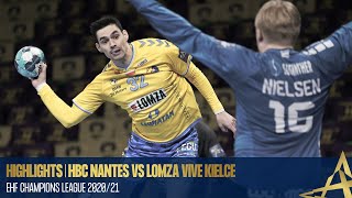 #MOTW | HIGHLIGHTS | HBC Nantes VS Lomza Vive Kielce | Play-offs | EHF Champions League Men 2020/21