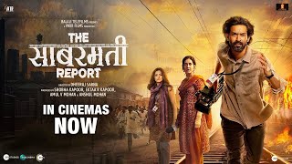 The Sabarmati Report Full Hindi Movie | Vikrant Massey, Rashi Khanna | New Blockbuster Movie