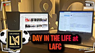 DAY IN THE LIFE at LAFC | Working For A Major League Soccer Team