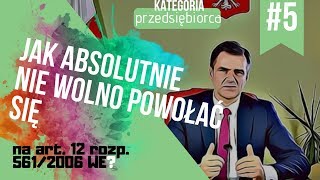 Jak absolutnie nie wolno powołać się na art. 12 rozp. 561/2006 WE?