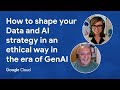 Data and AI Strategy in the world of GenAI