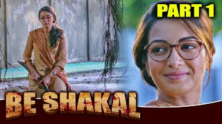 Be Shakal (बे शकल) - (PART 1 Of 11) Hindi Dubbed Movie | Siddharth, Catherine Tresa
