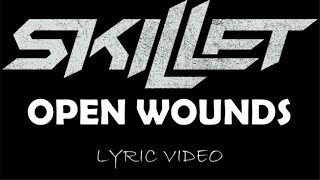 Skillet - Open Wounds (Bonus Track) - 2003 - Lyric Video