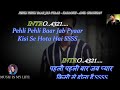 Pehli Pehli Baar Jab Pyaar Kisi Se Hota Hai Karaoke Scrolling Lyrics Eng  & हिंदी