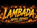 Kaoma - Lambada 🔥 AFRO REMIX | Tropical Festival Mix