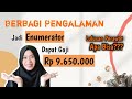 Berbagi Pengalaman Jadi Enumerator Dapat Gaji Rp 9.650.000!Lulusan Perawat, Apa Bisa???