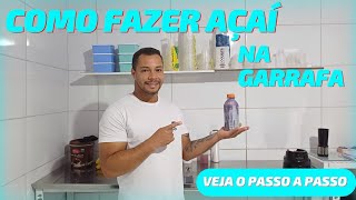 Como fazer açaí na garrafa, faça você mesmo e lucre vendo açaí na garrafa em 2024.