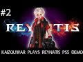 Kaizouwar Plays - REYNATIS Demo [PS5] Part 2: Marin Kirizumi and the Shibuya Wizards.