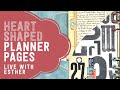 Half Heart Planner Pages | LIVE with Esther