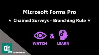 Chained Surveys - Branching Rules - Microsoft Forms Pro