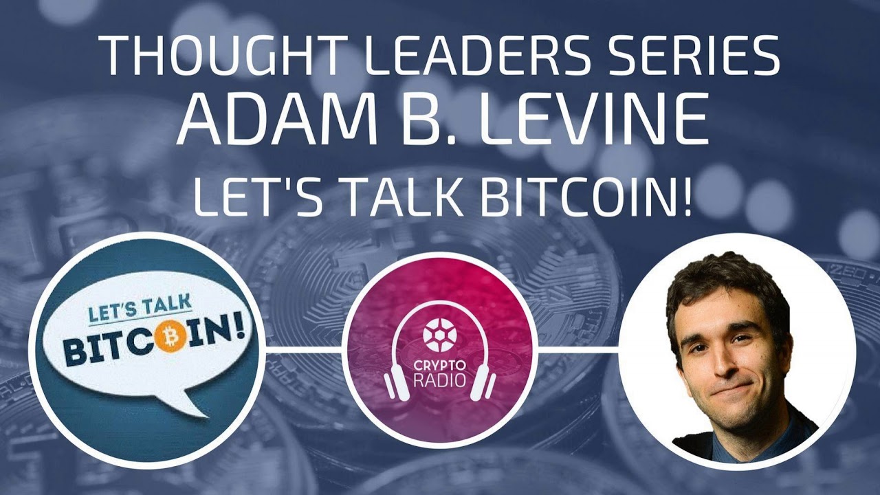 Adam B. Levine - The Problem On The Rising Centralization Of Crypto ...