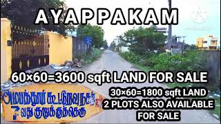 Ayapakkam 60*60=3600 sft land for sale,9841225165