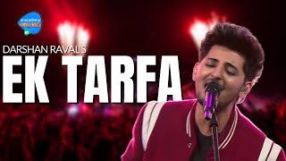 Ek Tarfa | Darshan Raval | Unacademy Unwind With MTV