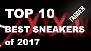 2017년 최고의 신발을 정리했습니다 TOP 10 [The Best SNEAKERS of 2017]