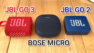 JBL GO 3 vs GO 2 vs Bose Micro Bluetooth Speaker Sound Test \u0026 Review!