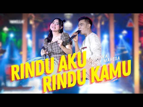 Download Lagu Yeni Inka Rindu Aku Rindu Kamu ft. Gerry Mahesa Mp3