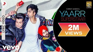 Yaarr Superstaar - Official Lyric Video | Varun | Manjot | Babbu | DirectorGifty