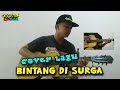 Bintang Di Surga Peterpan (akustik cover) GASGASTOK COVER