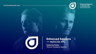 Enhanced Sessions 670 Tritonal Coalesce Special - Hosted by Farius