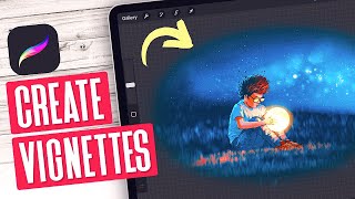 Add A Vignette Effect with Procreate for iPad