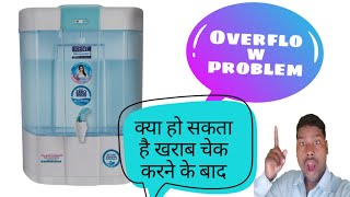 Kent pearl ro+uv+uf+tds water purifier overflow problem what can be bad in video