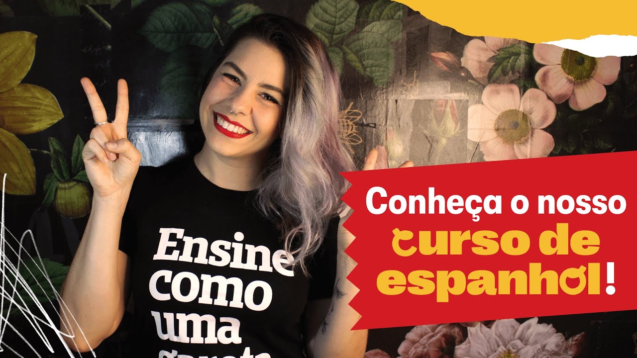 Conheça O Nosso Curso De Espanhol! - YouTube