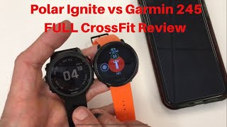 Best Watch for CrossFit Review - FULL Garmin 245 vs Polar Ignite Review www.CF-Tracking.com