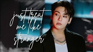 정국 Jung Kook  'just treat me like a stranger' Official FMV