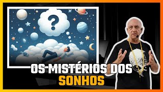 Os GRANDES MISTÉRIOS dos SONHOS | Prof. Laércio Fonseca