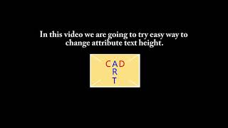 Change AutoCAD Attribute Text Height easily.