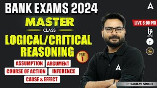 Logical/Critical Reasoning #1 | Reasoning for Bank Exams 2024 | By Saurav Singh