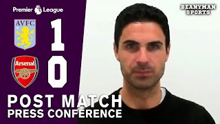 Aston Villa 1-0 Arsenal - Mikel Arteta - Post Match Press Conference