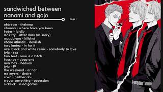 sandwiched between gojo and nanami [slowed playlist]