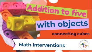 How to Easily Teach Math Intervention for Addition to 5 With Cubes