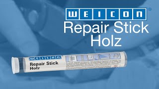 WEICON Repair Stick Holz | Produktvorstellung und Verarbeitung