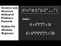 How to Program Factorial in python| Recursive and Iterative Method| python for Beginners