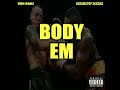 von barz ft. rekomstop skeemz body em