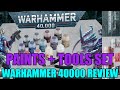 Paints + Tools Set - Warhammer 40000 Review