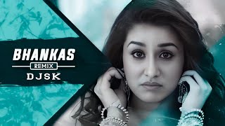 Bhankas Dj Remix 💞 Baaghi 3 | DJSK || LofiSK