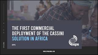 The first commercial deployment of the Cassini solution in Africa