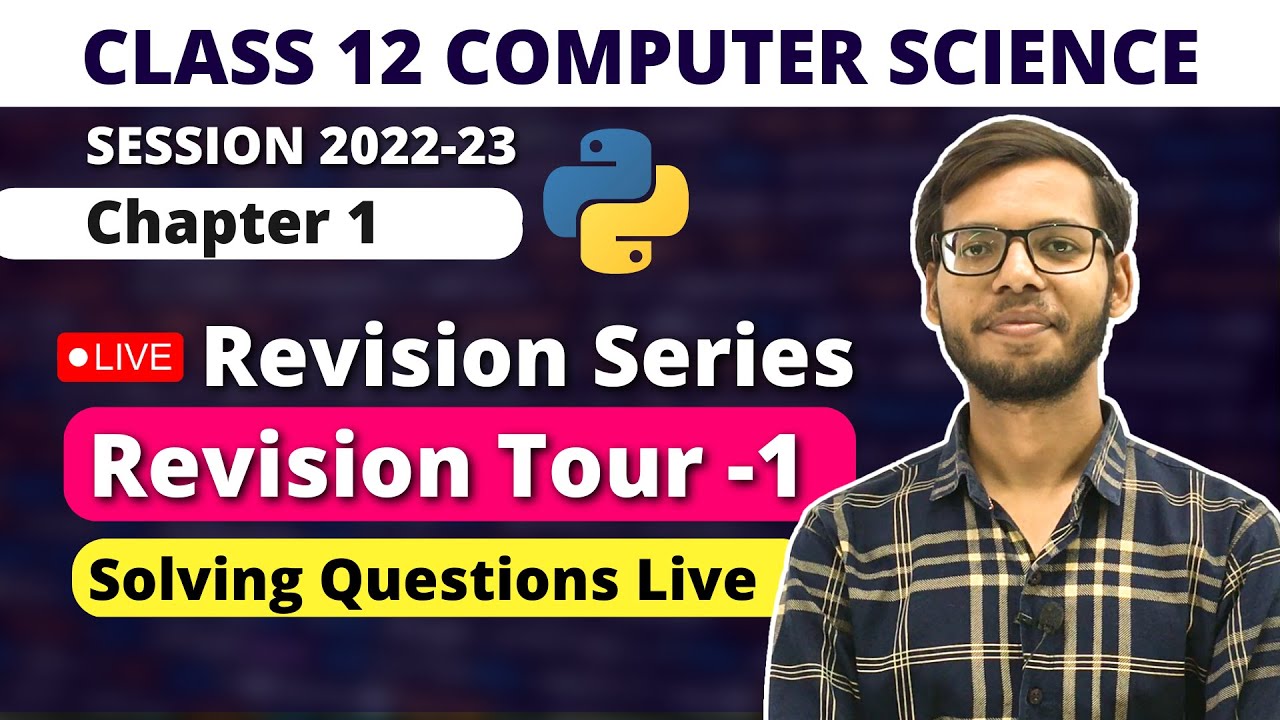 Revision Tour 1 Class 12 Computer Science | Revision Series | Class 12 ...